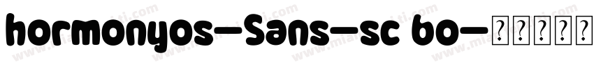 hormonyos-Sans-sc bo字体转换